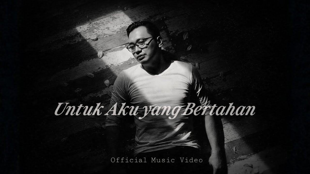 Untuk Aku yang Bertahan - Gustam | Official Music Video