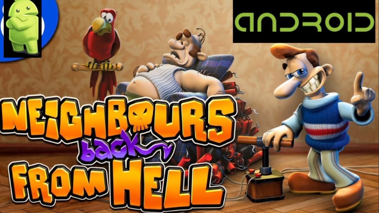 Un vecino infernal para android 