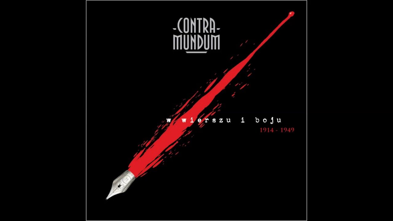02. "PIERWSZA KADROWA" - Contra Mundum  (2016)