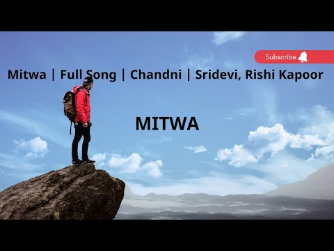 Mitwa | Full Song | Chandni | Sridevi, Rishi Kapoor | Lata Mangeshkar, Babla Mehta | Shiv-Hari