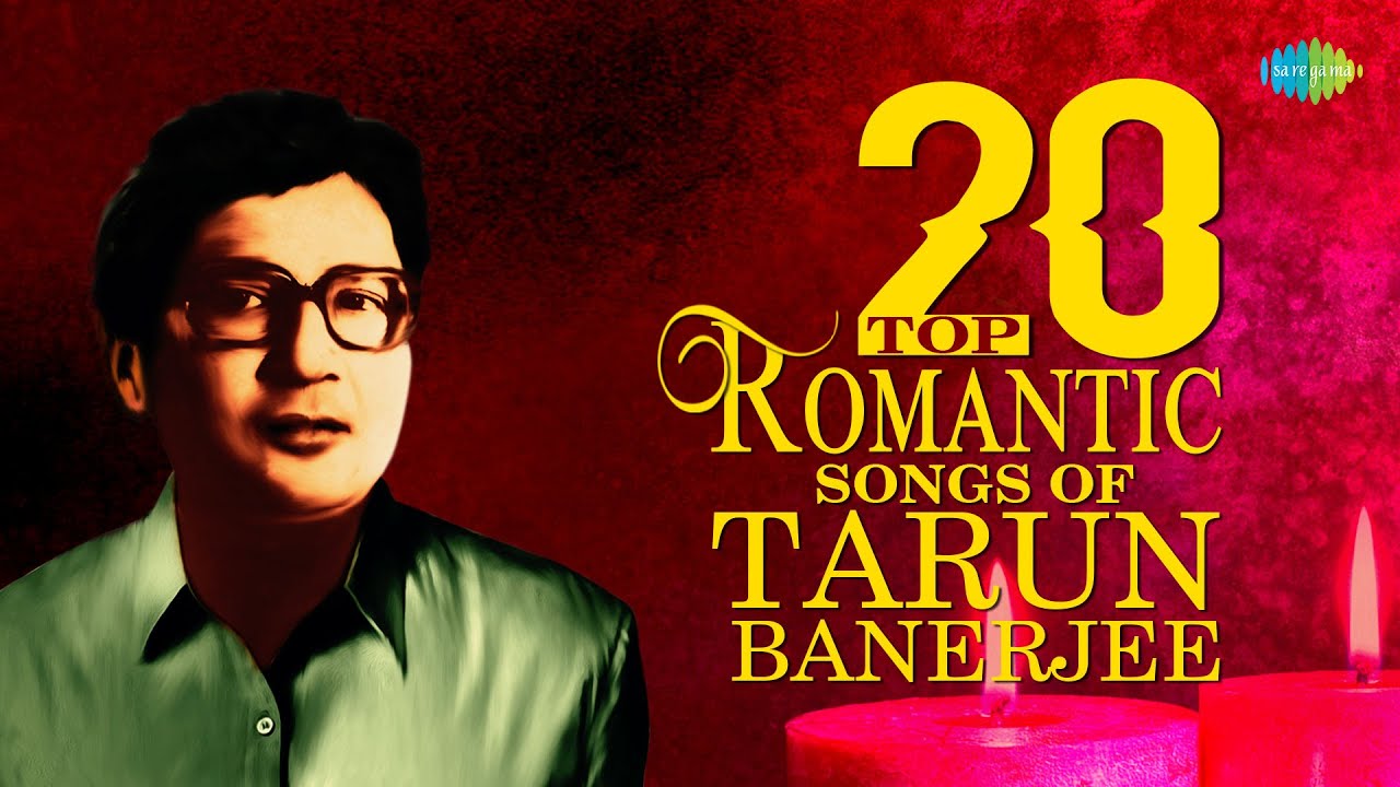 Top 20 Romantic Songs Of Tarun Banerjee  Chalo Rina Casurinar  Alta Payer Alto  Full Album