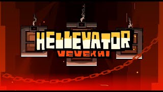 Hellevator By Vevekhi Platformer Demon Geometry Dash 2.2