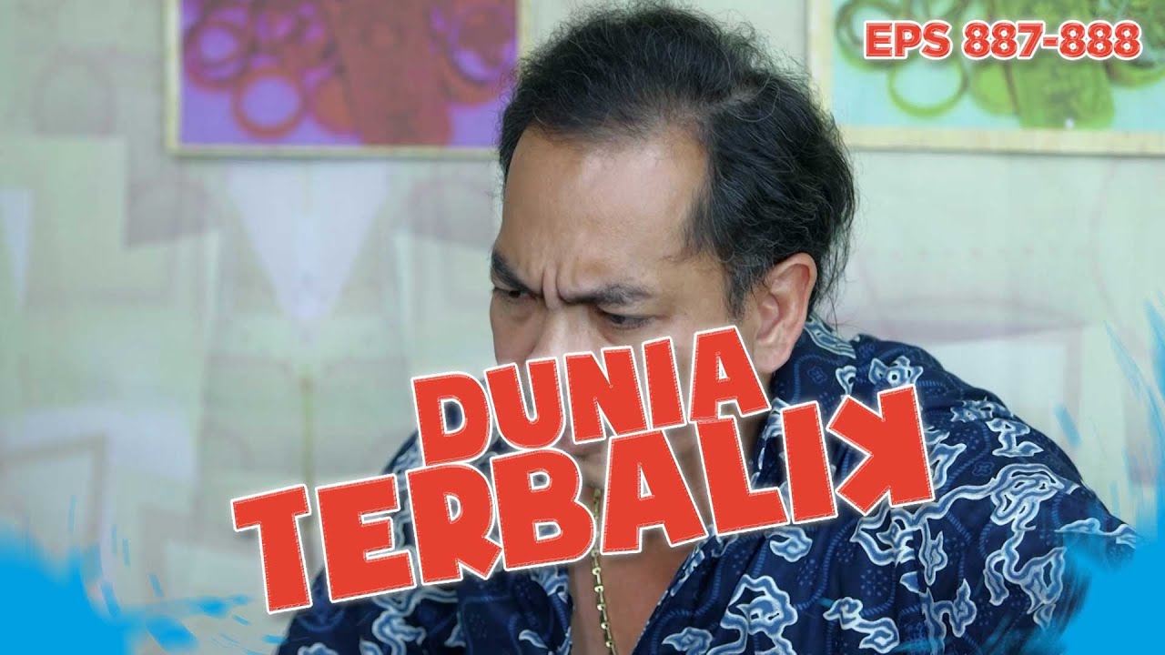 Dadang Masih Ga Terima Wak Sain Nikahin Ntin - DUNIA TERBALIK | EPS 887-888 PART 4