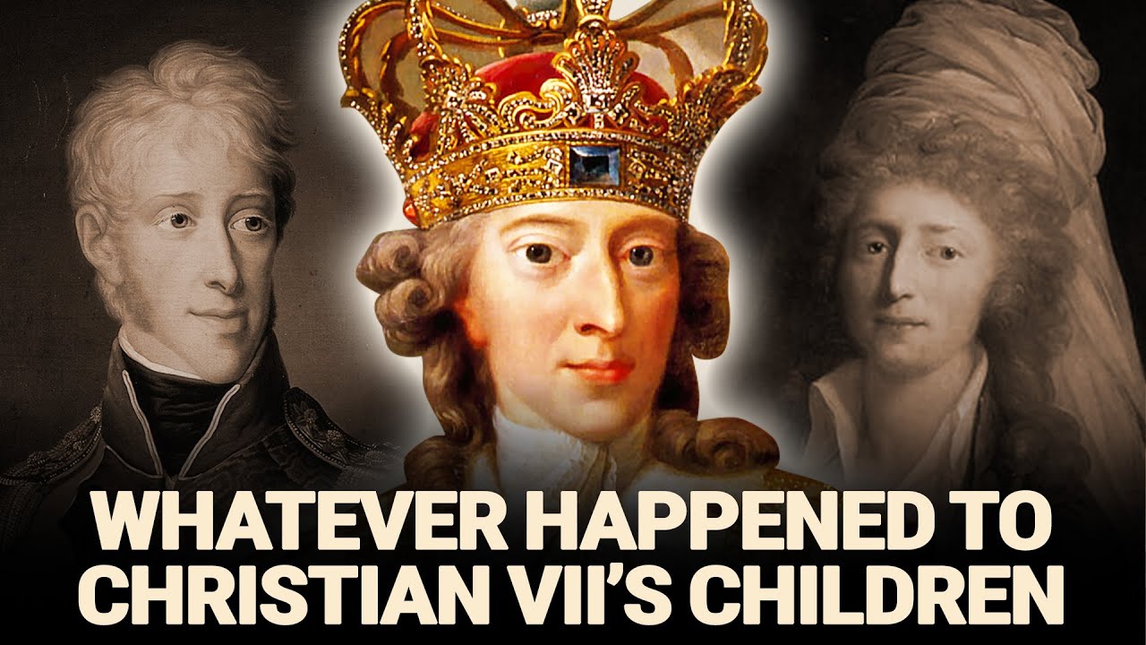 Whatever Happened To Christian VII of Denmark's 2 Children