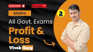 profitandloss class 2/uppolice/cet/sscgd/CGL/railway/rpf/reasoning/cpo/upsi//mts/chsl/live/math