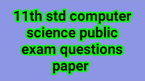 11th computer science public exam model questions paper March 2020 || online kalvi