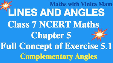 𝗟𝗜𝗡𝗘𝗦 𝗔𝗡𝗗 𝗔𝗡𝗚𝗟𝗘𝗦 | 𝐂𝐥𝐚𝐬𝐬 𝟕 𝐍𝐂𝐄𝐑𝐓 𝐌𝐚𝐭𝐡𝐬 | 𝐂𝐡𝐚𝐩𝐭𝐞𝐫 𝟓 𝐅𝐮𝐥𝐥 𝐄𝐱𝐩𝐥𝐚𝐧𝐚𝐭𝐢𝐨𝐧 of 𝐂𝐨𝐦𝐩𝐥𝐞𝐦𝐞𝐧𝐭𝐚𝐫𝐲 𝐀𝐧𝐠𝐥𝐞𝐬