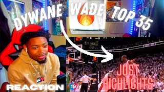 🔥Dwyane Wade Top 35 Best Moments(Highlights)!!!!