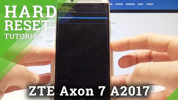 How to Hard Reset ZTE Axon 7 A2017 - Remove Screen Lock Method / Factory Reset
