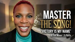 Victory Is My Name Full Harmony Tutorial | Sinach & Israel Houghton in B♭ Minor