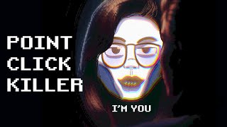 Point Click Killer: Act I & II