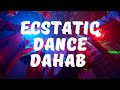 Экстатик Дэнс в Дахабе Ecstatic Dance Dahab