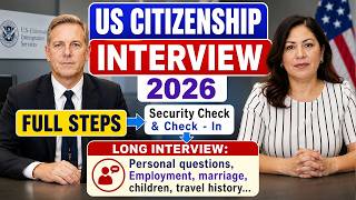 US Citizenship Interview 2026 [FULL STEPS] - 2026 Naturalization Test with a Long Interview