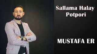 Mustafa ER 🎼 Sallama Halay Potpori - Düğün Halay Resimi