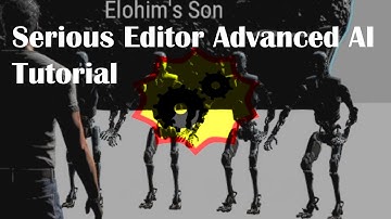 Serious Editor (SS4)- Advanced AI Bots Tutorial: Navigation Basics