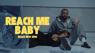REACH ME BABY - DRAKE (OFFICIAL VIDEO) TEACH ME BABY | ICEMAN ALBUM | DRAKE 2026