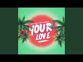Your Love mp3