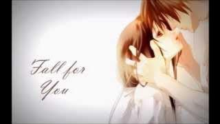 Nightcore: Fall For You (Secondhand Serenade)