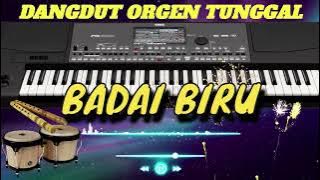 DANGDUT ORGINAL ORGEN TUNGGAL I BADAI BIRU