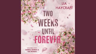 Kapitel 149 - Two Weeks until Forever