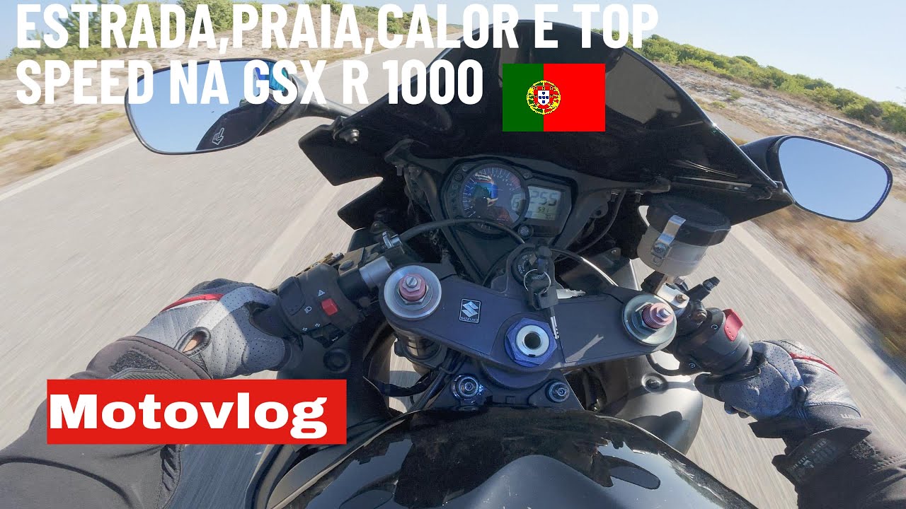 Estrada ,Praia ,Calor e top speed na GSX R 1000