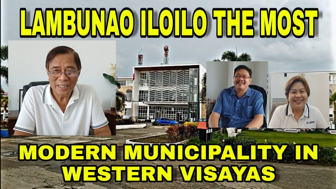 LAMBUNAO ILOILO The Most Modern Municipality in Western Visayas YouTube