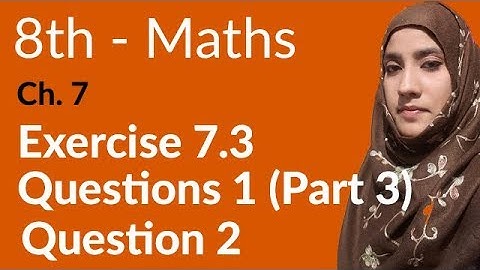 Class 8 Maths, Ch. 7 Fundamentals of Geometry Ex. 7.3 Question # 2