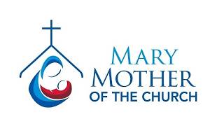 Mary, Mother of the Church, 25 May 2026