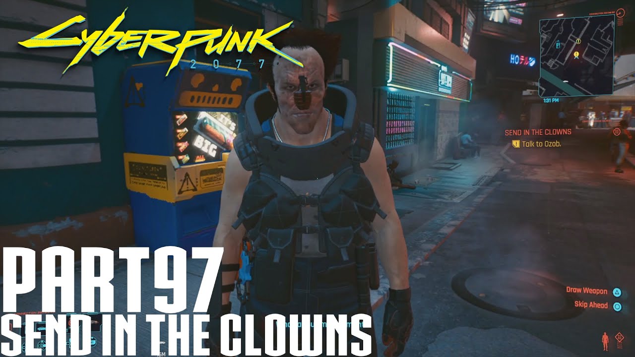Cyberpunk 2077 Walkthrough Gameplay Part 97 Send in the Clowns
