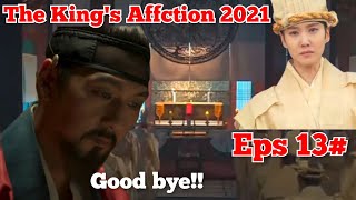 KDRAMA THE KING'S AFFECTION 2021 EPISODE 13 SUB INDO | PERJALANAN AWAL LEE HWI - PREVIEW DAN SPOILER