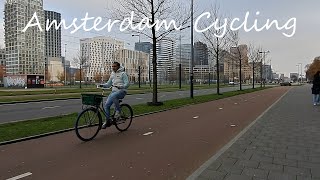 Amsterdam has car centric development too! Bike Ride from Admiralengracht to Zuidas