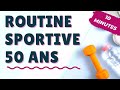  routine sportive 50 ans et plus  10 minutes 