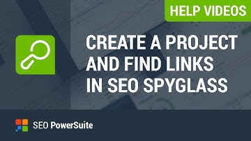 Create a Project in SEO SpyGlass and Find All Site