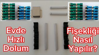 Hızlı Dolum Fişekliği Nasıl Yapılır?