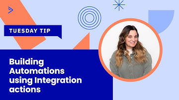Building Automations using Integration actions