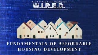 Fundamentals of Affordable Housing Development