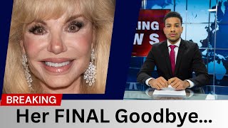 At 79, Loni Anderson Says Her Final Goodbye - THE EXIT OF AN ICON
