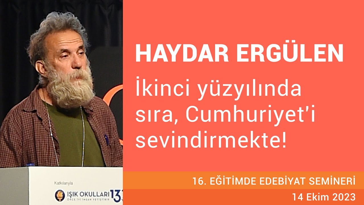 Haydar Ergülen | Yüz yıllık Cumhuriyet Sevincimiz | #ees16