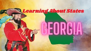 Pirate Captain Jay Learns About Georgia | 50 States | Learning for Kids Wealth