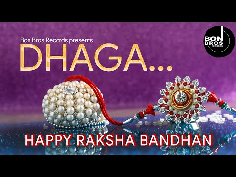 Dhaga | Piyush Ambhore | Vaibhav Sahay | Raksha Bandhan Special | New Hindi Song | Bon Bros Records
