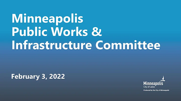 February 3, 2022 Public Works & Infrastructure Com...