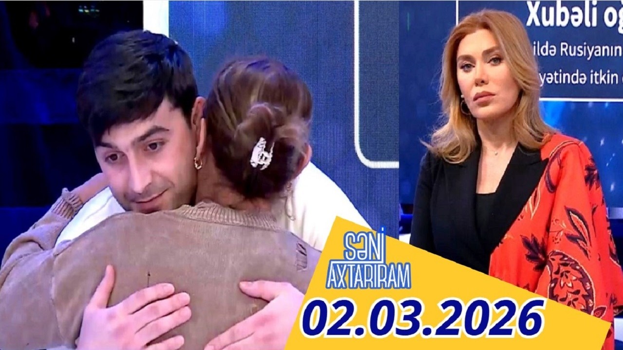 Səni axtarıram 02.03.2026 Tam veriliş / Seni axtariram 02.03.2026
