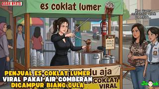 PENJUAL ES COKLAT LUMER VIRAL PAKAI AIR COMBERAN DICAMPUR BIANG GULA || ANIMASI AZAB