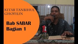 Kyai Muh. Ali Manshur Kajian Kitab Tanbihul Ghofilin -  Bab Sabar 1 - Ponpes An Nihayah Kerek