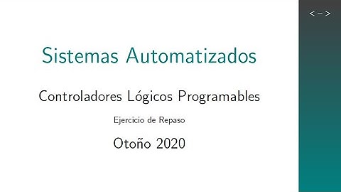 Controladores Lógicos Programables - Ejercicio de Repaso