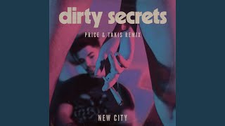 Download Lagu Dirty Secrets (Price & Takis Remix)