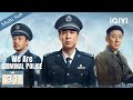 Multi Sub FULL We Are Criminal Police 我是刑警 EP31 TaoWeizhi Gets Obsessed With Case IQIYI English Multi Sub FULL We Are Criminal Police 我是刑警 EP31 TaoWeizhi Gets Obsessed With Case IQIYI English