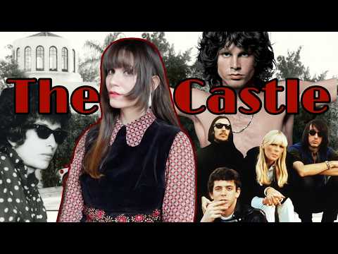 Video The Castle: Bob Dylan, Nico, Jim Morrison and the Myth in the Hills