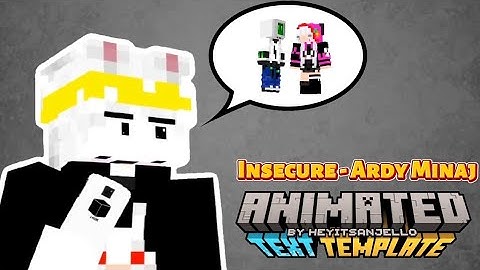 Insecure - Ardy Minaj (Minecraft Animation) Template | UsagiMC