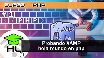 #1 Curso PHP Hola mundo en php xamp